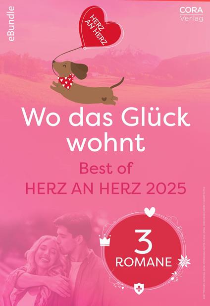 Wo das Glück wohnt – Best of Herz an Herz 2025