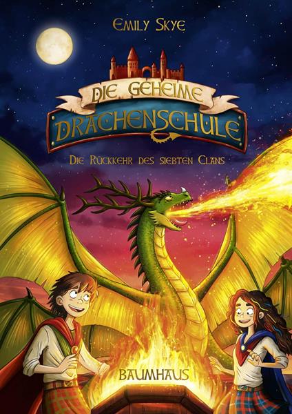 Die geheime Drachenschule - Die Rückkehr des siebten Clans - Emily Skye,Pascal Nöldner - ebook