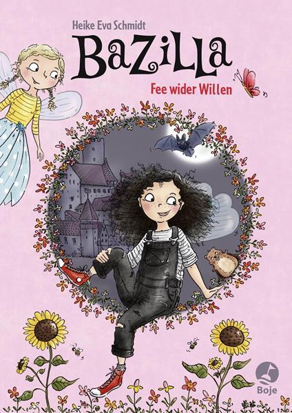 Bazilla - Fee wider Willen - Heike Eva Schmidt,Angela Gstalter - ebook