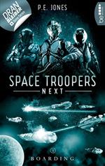 Space Troopers Next - Folge 5: Boarding