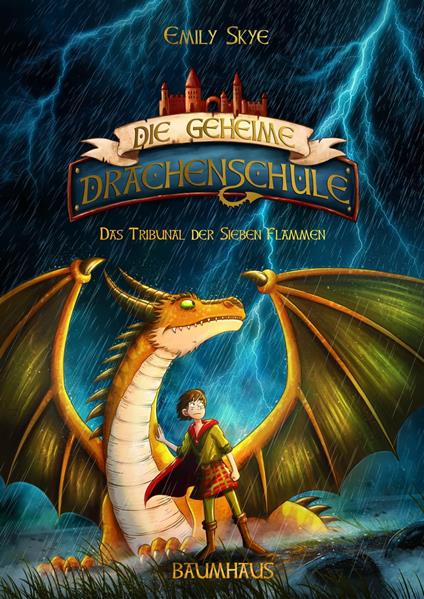 Die geheime Drachenschule - Das Tribunal der Sieben Flammen - Emily Skye,Pascal Nöldner - ebook