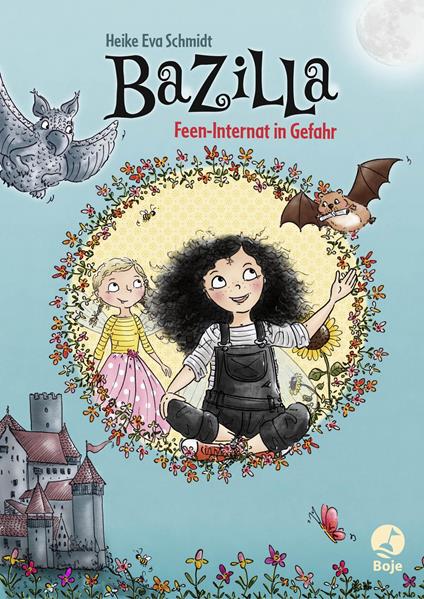 Bazilla - Feen-Internat in Gefahr - Heike Eva Schmidt,Angela Gstalter - ebook