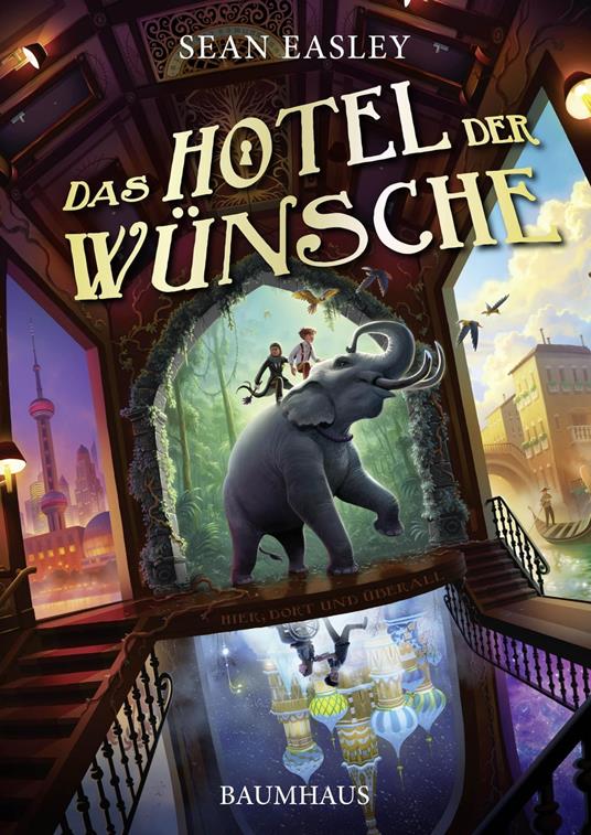 Das Hotel der Wünsche - Sean Easley,Ulrike Raimer-Nolte - ebook