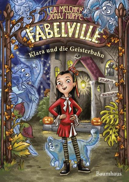Fabelville - Klara und die Geisterbahn - Jonas Hoppe,Lea Melcher,Larisa Lauber - ebook