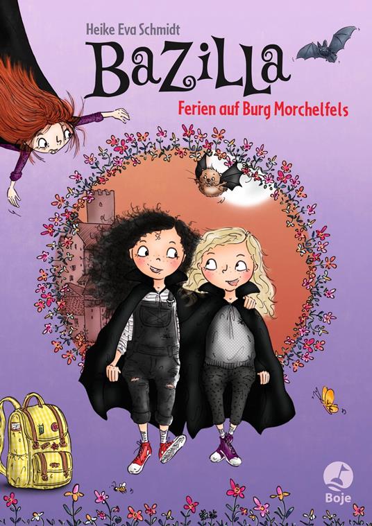 Bazilla - Ferien auf Burg Morchelfels - Heike Eva Schmidt,Angela Gstalter - ebook