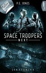 Space Troopers Next - Folge 6: Jekaterina