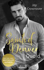 Saints of Denver – Quaid