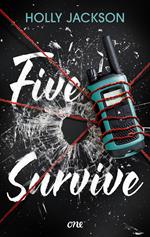 Five Survive