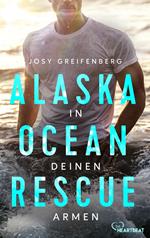 Alaska Ocean Rescue - In deinen Armen