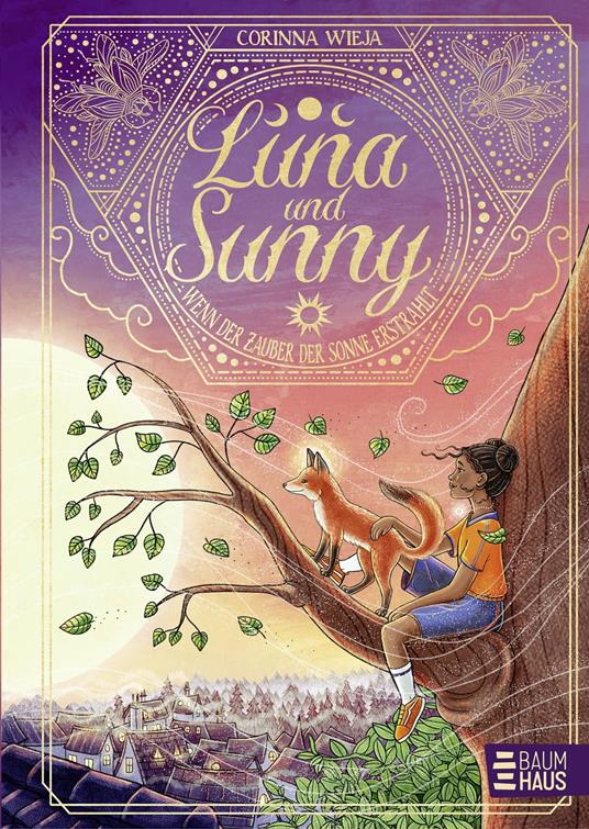 Luna und Sunny - Wenn der Zauber der Sonne erstrahlt (Band 2) - Corinna Wieja,Alexandra Helm - ebook