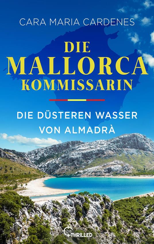 Die Mallorca-Kommissarin - Die düsteren Wasser von Almadrà