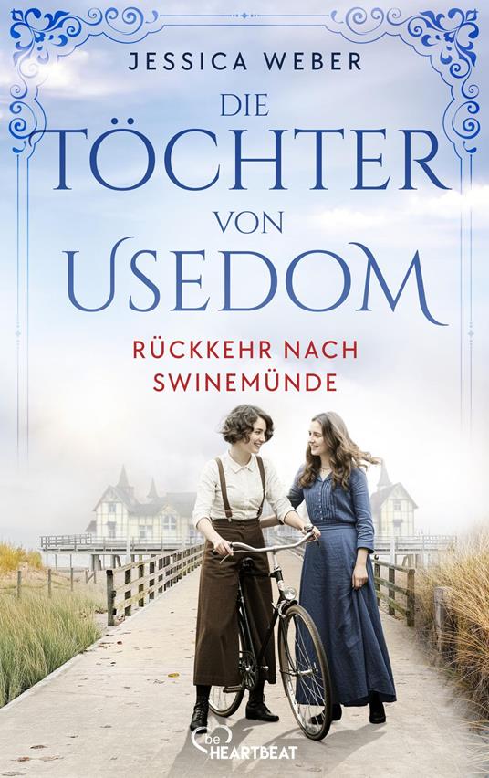 Die Töchter von Usedom - Rückkehr nach Swinemünde