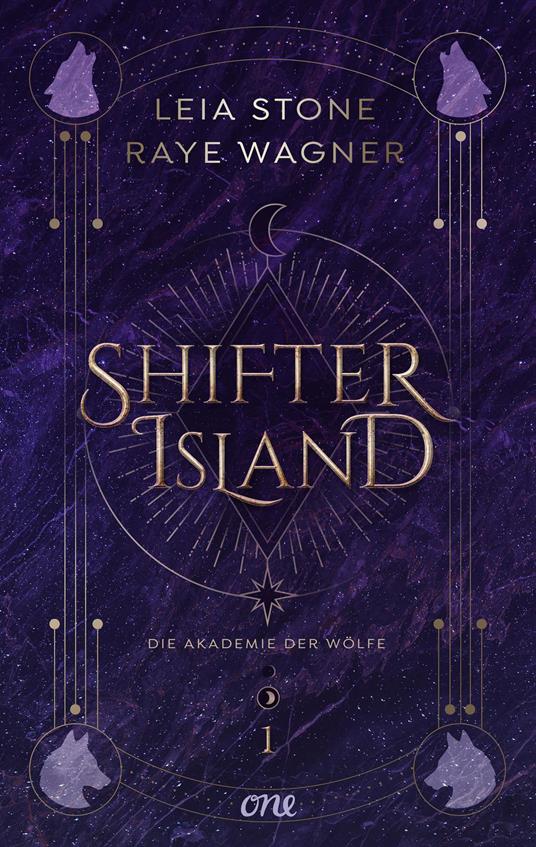 Shifter Island - Die Akademie der Wölfe - Leia Stone,Raye Wagner,Michael Krug - ebook