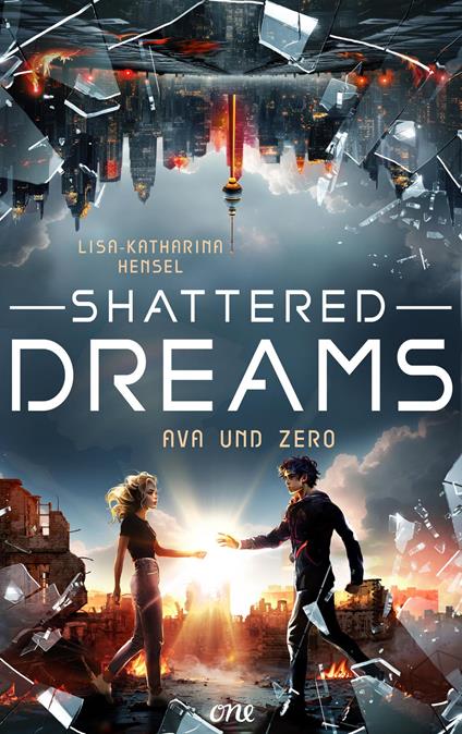 Shattered Dreams - Lisa-Katharina Hensel - ebook