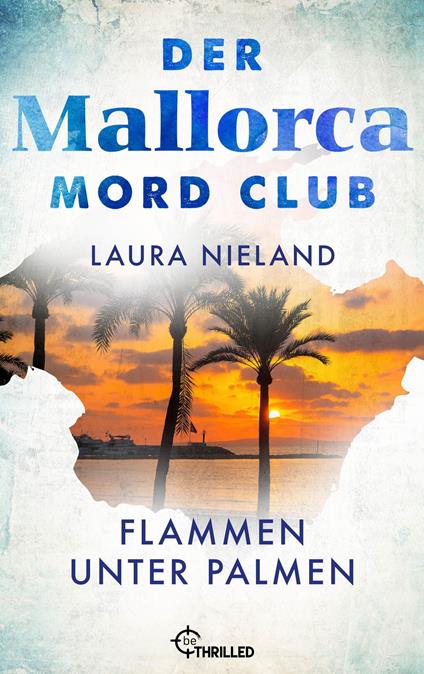 Der Mallorca Mord Club - Flammen unter Palmen