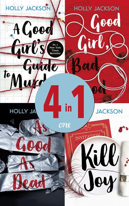 A Good Girl's Guide to Murder/Good Girl, Bad Blood/As Good as Dead/Kill Joy - Holly Jackson,Sabine Schilasky - ebook