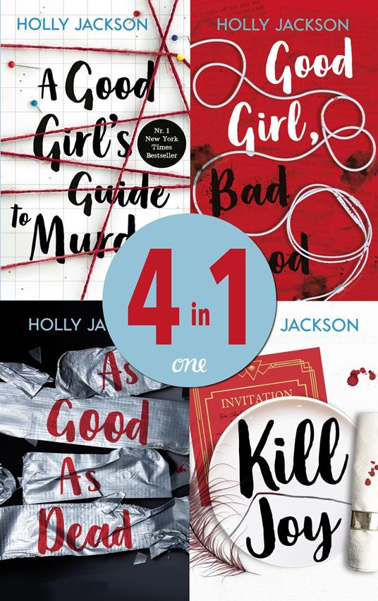 A Good Girl's Guide to Murder/Good Girl, Bad Blood/As Good as Dead/Kill Joy - Holly Jackson,Sabine Schilasky - ebook