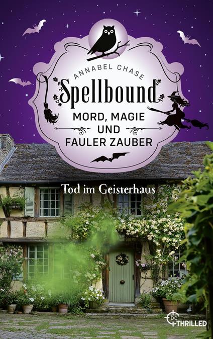 Spellbound - Tod im Geisterhaus