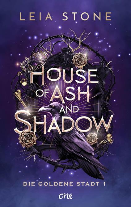 House of Ash and Shadow - Die goldene Stadt 1 - Leia Stone,Michael Krug - ebook