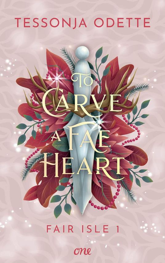 To Carve a Fae Heart - Fair Isle 1 - Tessonja Odette,Cherokee Moon Agnew - ebook