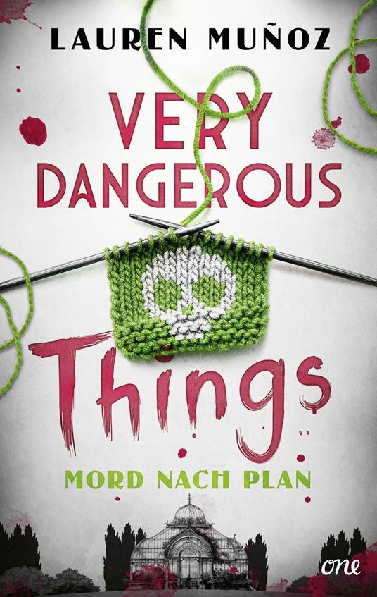 Very Dangerous Things - Mord nach Plan - Lauren Muñoz,Svantje Volkens - ebook