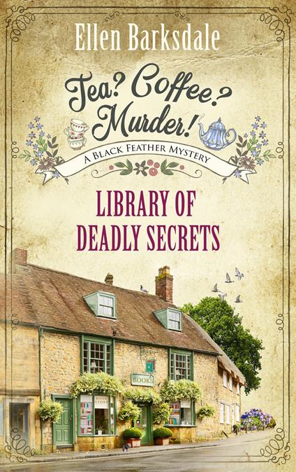 Tea? Coffee? Murder! - Library of Deadly Secrets