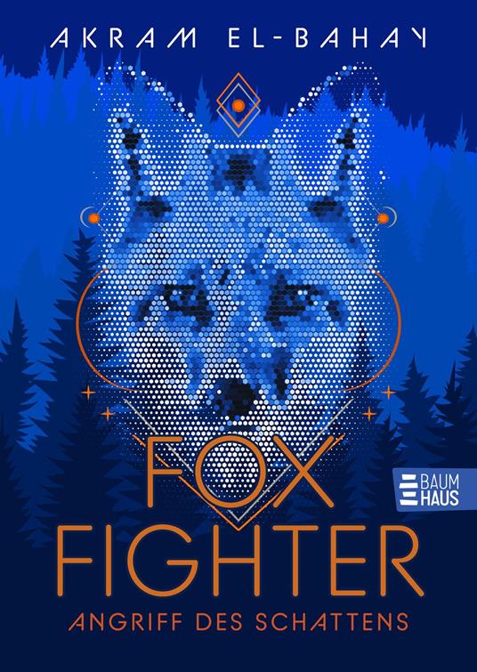 Foxfighter - Angriff des Schattens (Band 1) - Akram El-Bahay - ebook