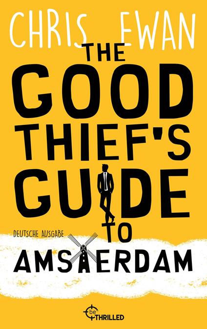 The Good Thief's Guide to Amsterdam