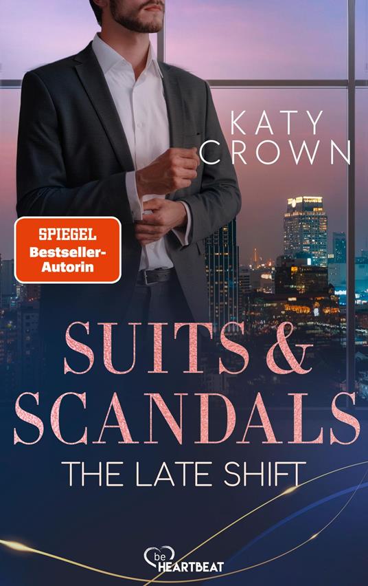 Suits & Scandals - The Late Shift - Katy Crown - ebook