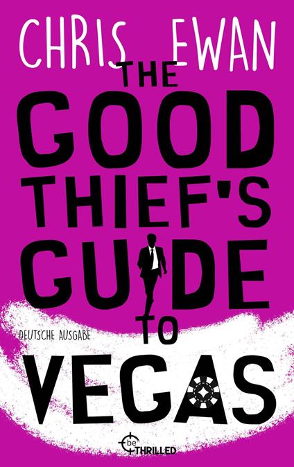 The Good Thief's Guide to Vegas