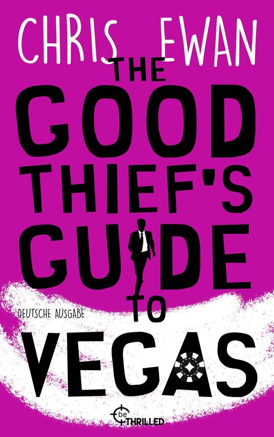 The Good Thief's Guide to Vegas