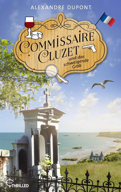 Commissaire Cluzet und das schweigende Grab