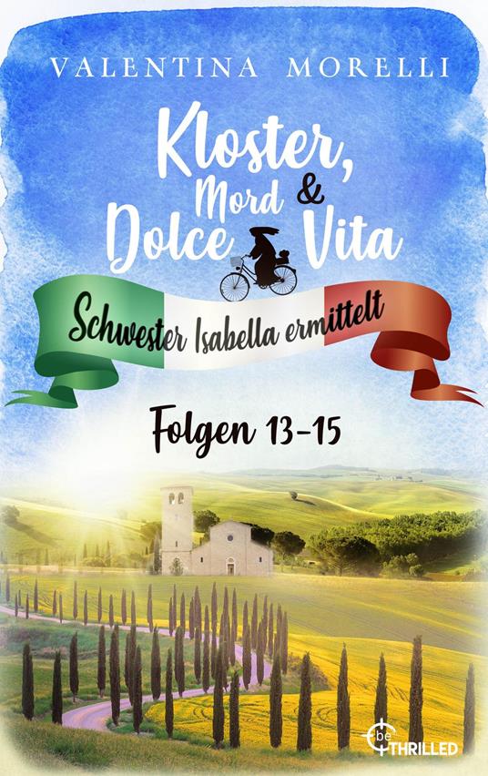 Kloster, Mord und Dolce Vita - Sammelband 5