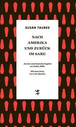 Nach Amerika und zurück im Sarg