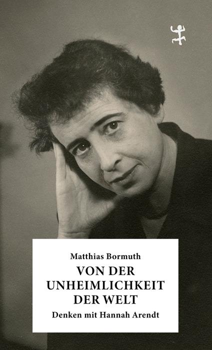 Von der Unheimlichkeit der Welt