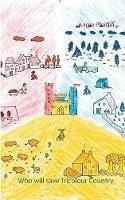 Libro in inglese Who will save Tricolour Country  - Angie Pfeiffer