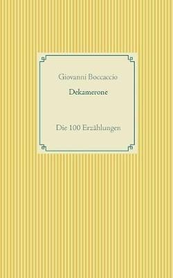 Dekamerone: Die 100 Erzählungen - Giovanni Boccaccio - cover