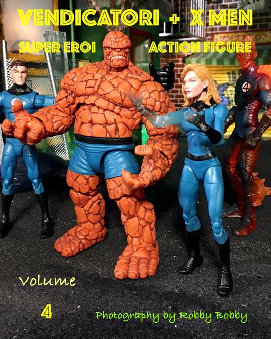 VENDICATORI + X MEN - Robby Bobby - ebook