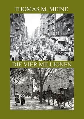 Die vier Millionen: The four Million - cover