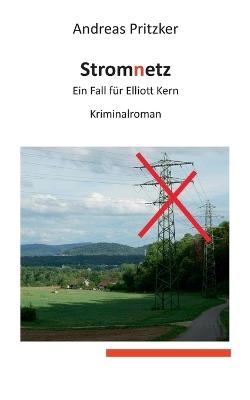 Stromnetz: Ein Fall für Elliott Kern - Andreas Pritzker - cover