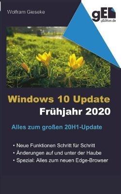 Windows 10 Update - Frühjahr 2020: Alles zum große 20H1-Update - Wolfram Gieseke - cover