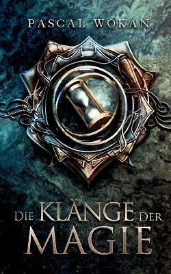 Die Klänge der Magie - Pascal Wokan - cover
