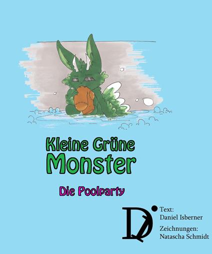 Kleine Grüne Monster - Die Poolparty - Daniel Isberner,Natascha Schmidt - ebook