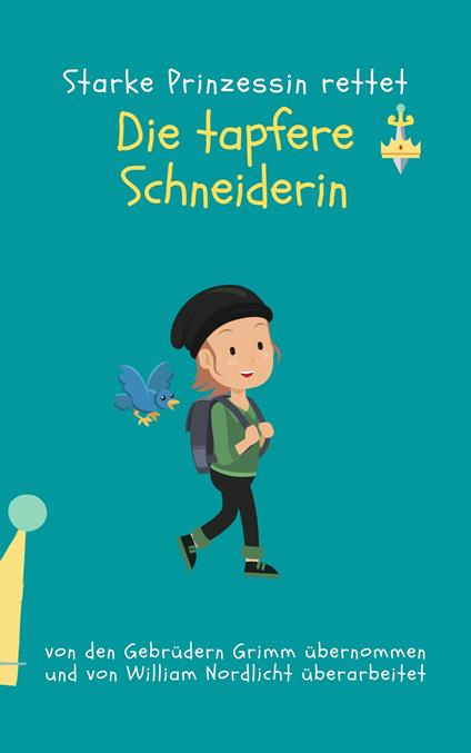 Die tapfere Schneiderin - William Nordlicht - ebook