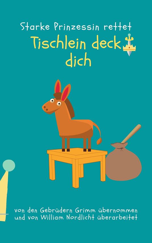 Tischlein deck dich - William Nordlicht - ebook