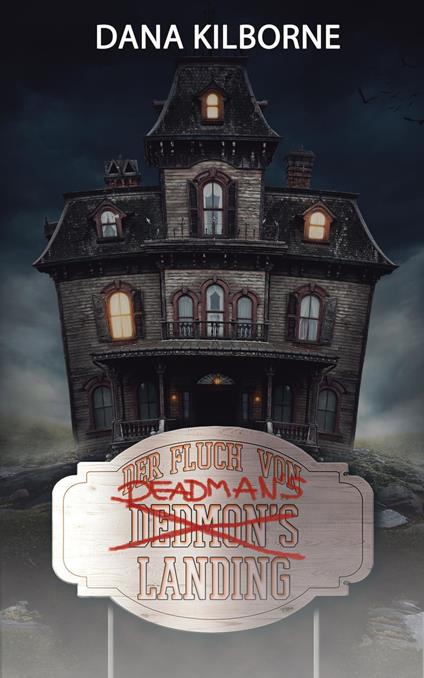 Der Fluch von Deadman's Landing - Dana Kilborne - ebook