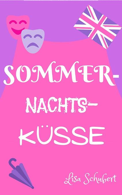 Sommernachtsküsse - Lisa Schubert - ebook