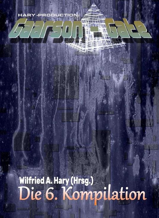 GAARSON-GATE: Die 6. Kompilation