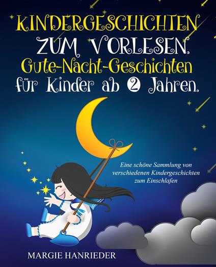Kindergeschichten zum Vorlesen - Margie Hanrieder - ebook