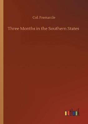 Three Months in the Southern States - Col Fremantle - cover
